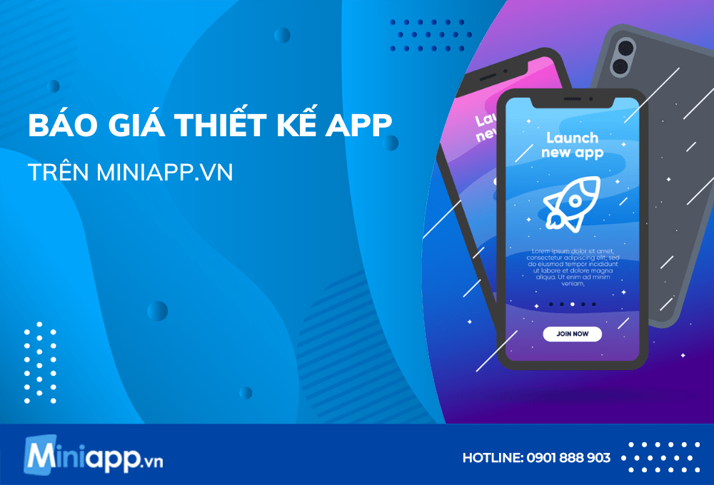Báo giá thiết kế app trên Miniapp.vn