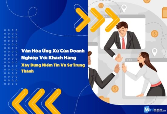 van_hoa_ung_xu_cua_doanh_nghiep_voi_khach_hang_1
