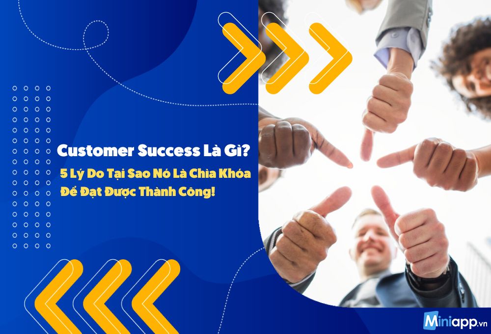 Customer_Success_la_gi