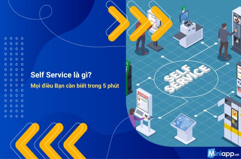 Self_Service_la_gi