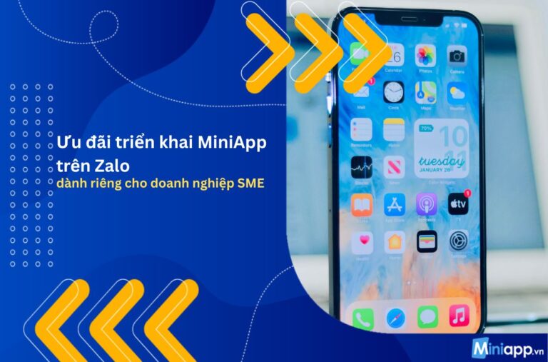 Ưu-đãi-triển-khai- MiniApp-trên-Zalo-5