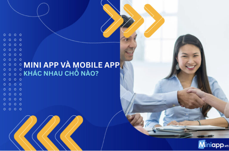 mini-app-mobile-app-khác-nhau-chỗ-nao-4
