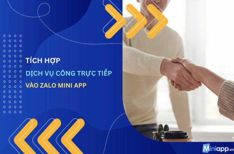 tích-hơp-dịch-vụ-truc-tiến-qua-zalo-mini-app-3