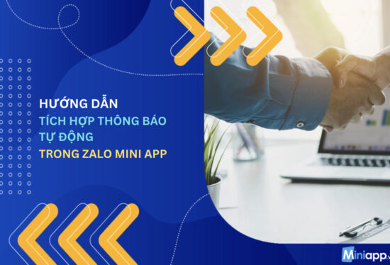 tích-hợp-thông-báo-tự-động-trong-Zalo-Mini-App-5